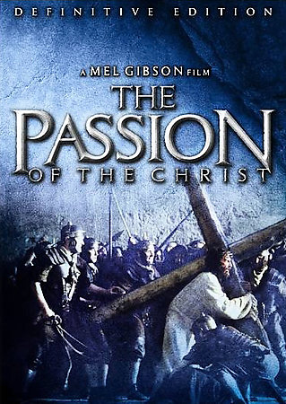 The Passion of The Christ The Passion of The Christ