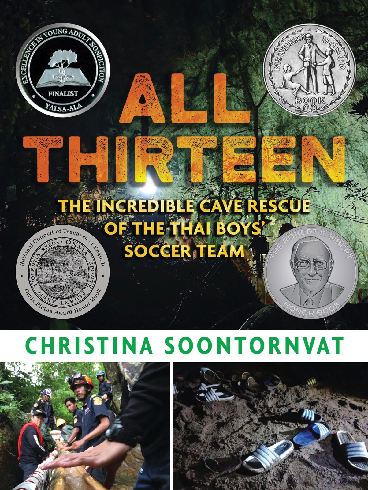 All Thirteen: The Incredible Cave Rescue of the Thai Boys\' Soccer Team: (A T...