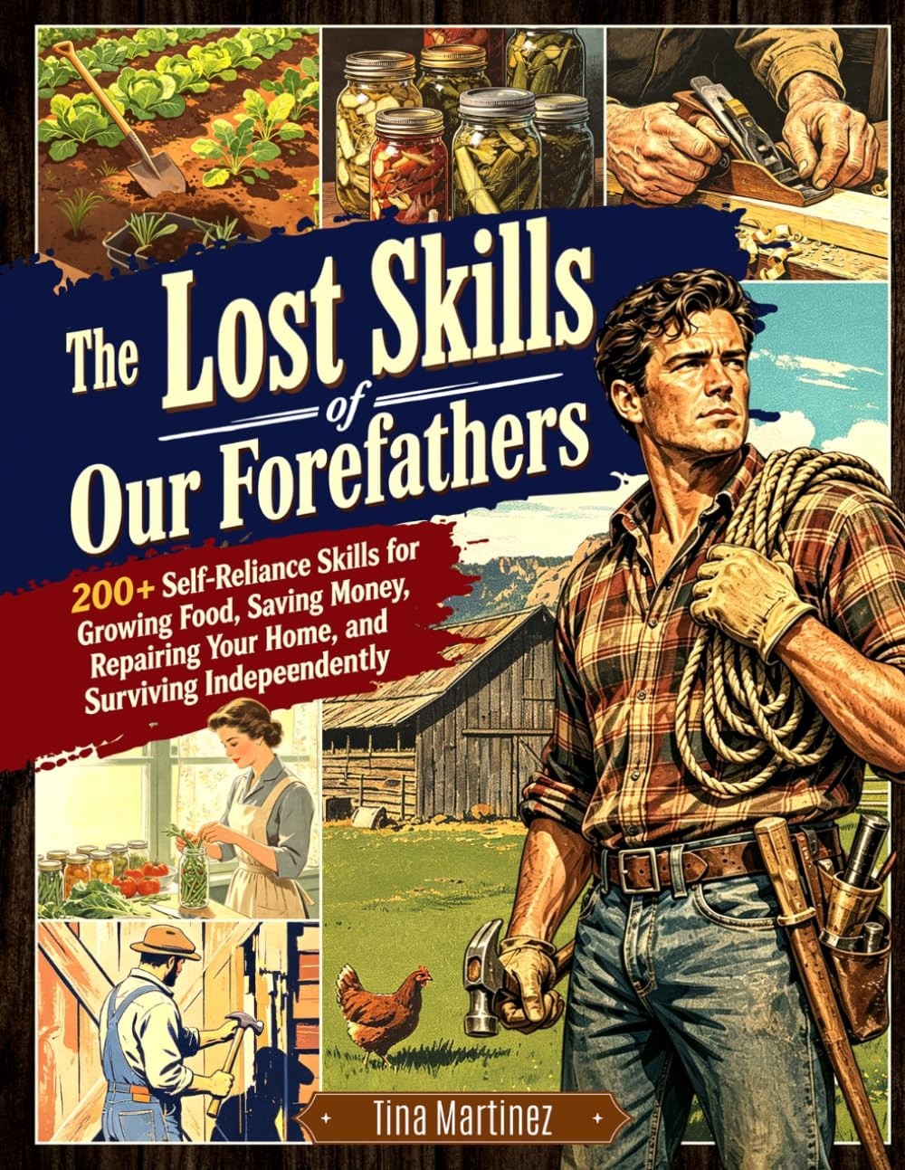 THE LOST SKILLS of INDEPENDENCE