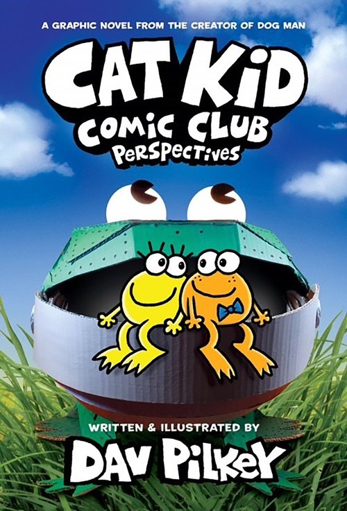 Cat Kid Comic Club: Perspectives, Dav Pilkey