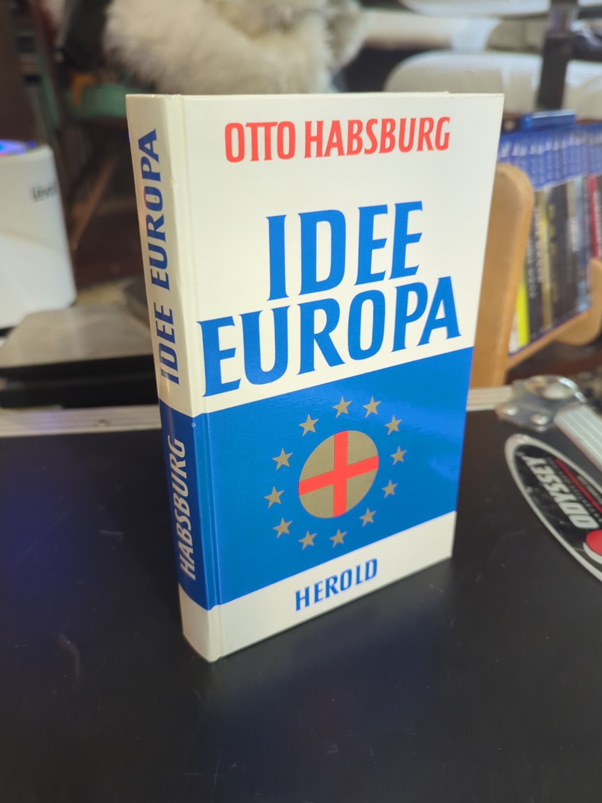 Idee Europa: Angebot der Freiheit by Otto von Habsburg SIGNED Idee Europa: Angebot der Freiheit by Otto von Habsburg SIGNED