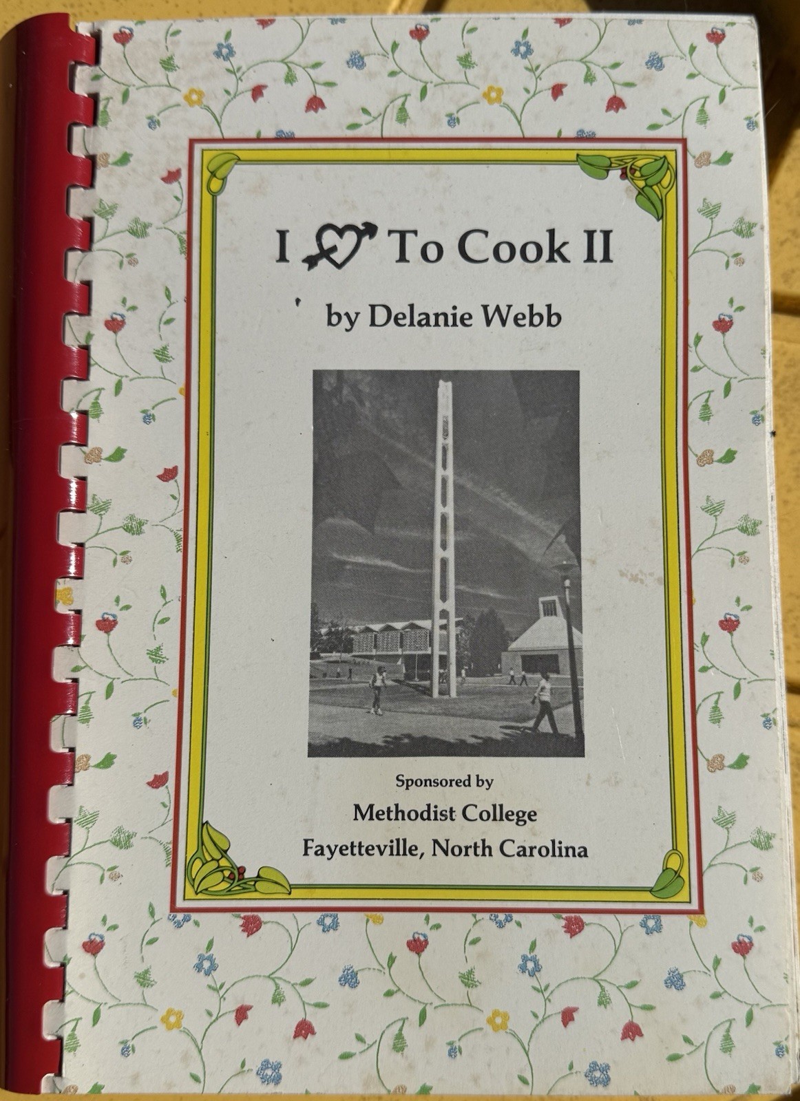 RARE VINTAGE COOKBOOK METHODIST COLLEGE FAYETTEVILLE NC COMMUNITY RECIPES 15 RARE VINTAGE COOKBOOK METHODIST COLLEGE FAYETTEVILLE NC COMMUNITY RECIPES 15