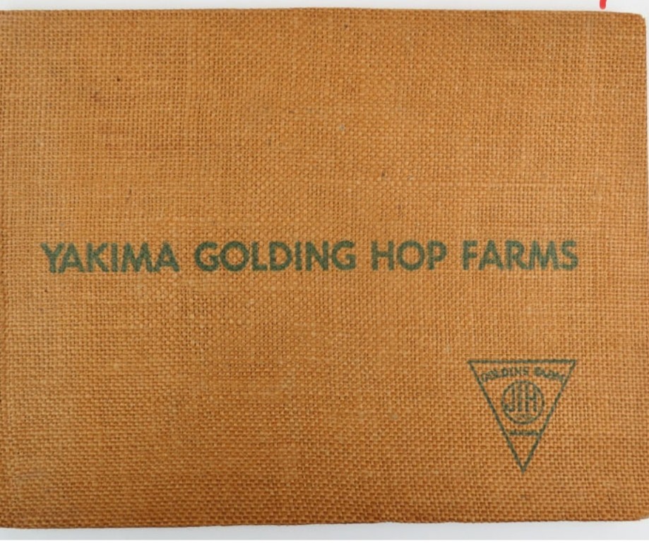 Yakima Golding Hop Farms by John I. Haas INC Rare 1952 HC Yakima Golding Hop Farms by John I. Haas INC Rare 1952 HC