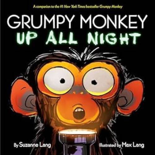 Grumpy Monkey Up All Night - Paperback By Suzanne Lang - GOOD Grumpy Monkey Up All Night - Paperback By Suzanne Lang - GOOD