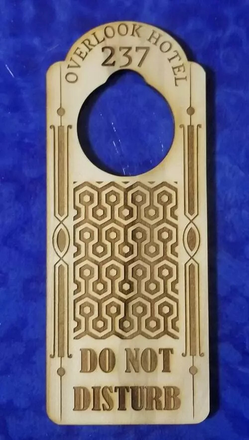 Overlook Hotel Do Not Disturb Engraved Door Hanger Sign The Shining 237