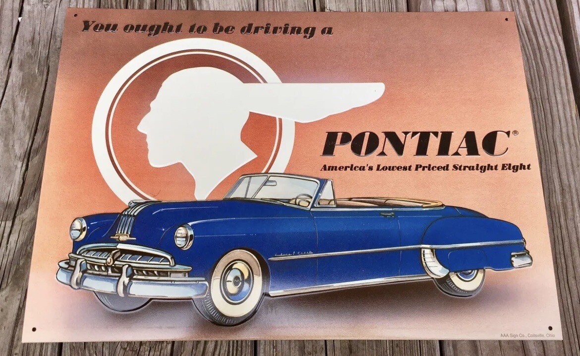 1950 Pontiac Convertible “America’s Lowest Priced Straight Eight” Car Ad. Sign
