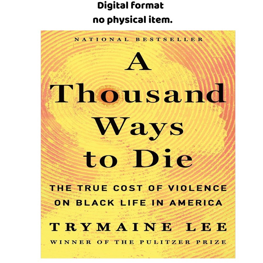 A Thousand Ways to Die: The True Cost of Vio, Trymaine Lee 2026 A Thousand Ways to Die: The True Cost of Vio, Trymaine Lee 2026