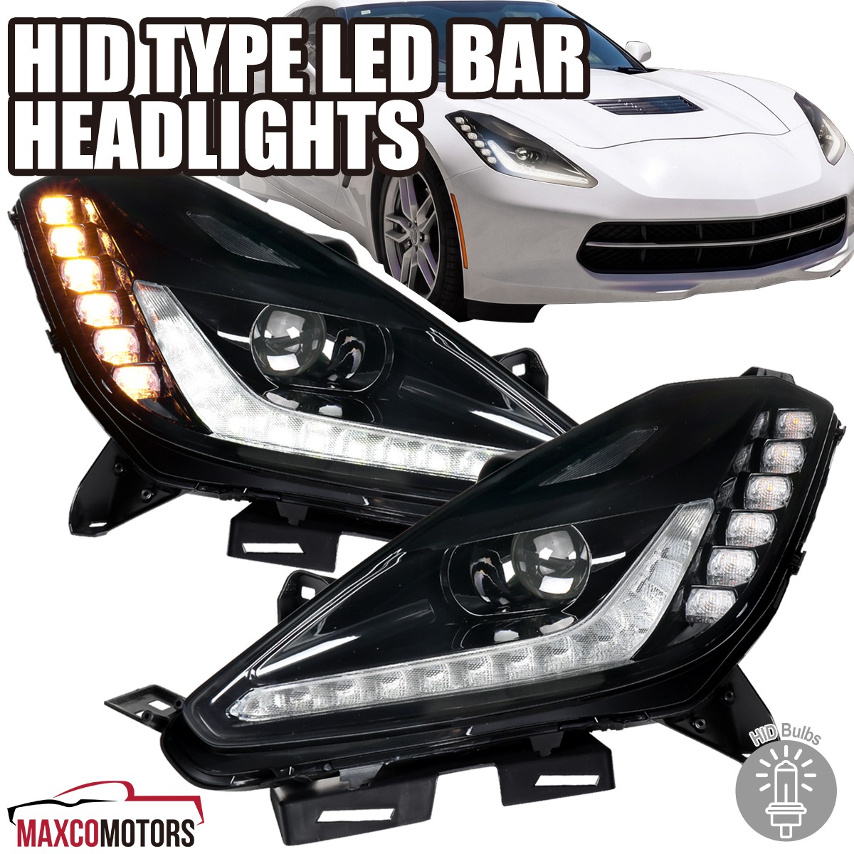 Jet Black Fits 2014-2019 Corvette C7 LED Bar Projector Headlights HID Head Lamps Jet Black Fits 2014-2019 Corvette C7 LED Bar Projector Headlights HID Head Lamps