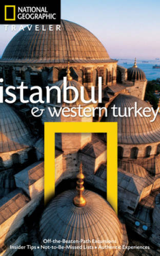 National Geographic Traveler: Istanbul and Western Turkey - Paperback - GOOD