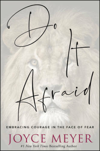 Do It Afraid: Embracing Courage in the Face of Fear - Hardcover - GOOD Do It Afraid: Embracing Courage in the Face of Fear - Hardcover - GOOD