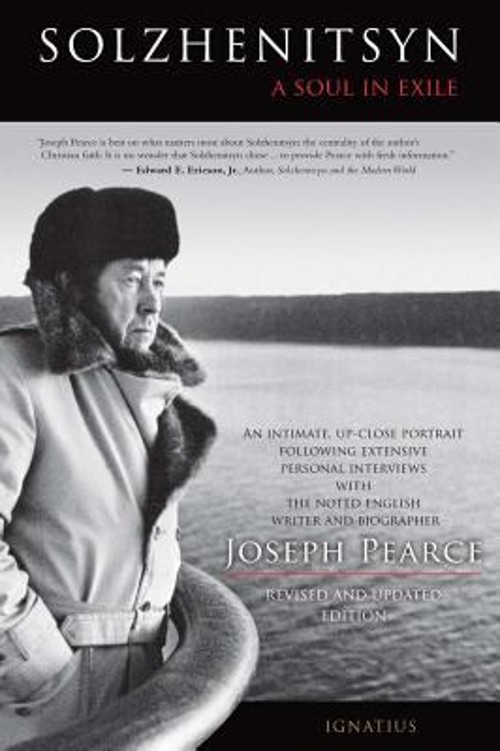 Solzhenitsyn : A Soul in Exile Paperback Joseph Pearce Solzhenitsyn : A Soul in Exile Paperback Joseph Pearce