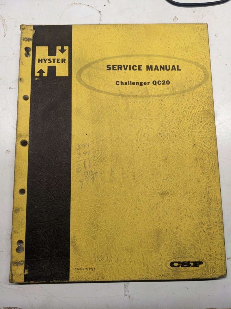 HYSTER SERVICE REPAIR MANUAL FORK LIFT TRUCK CHALLENGER QC20 GPS-1913 1969 HYSTER SERVICE REPAIR MANUAL FORK LIFT TRUCK CHALLENGER QC20 GPS-1913 1969