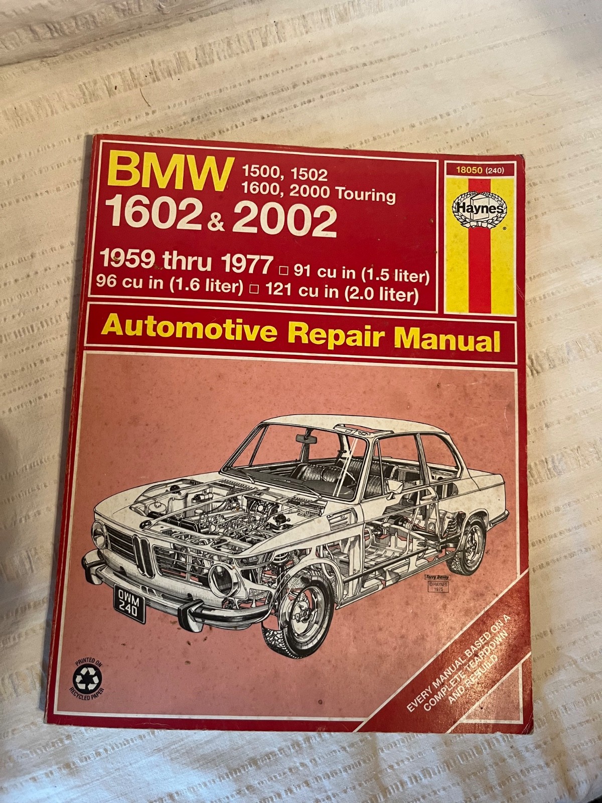 BMW 1602 & 2002; 1500, 1502, 1600 & 2000 Touring 1959-77 by Haynes, J. H. BMW 1602 & 2002; 1500, 1502, 1600 & 2000 Touring 1959-77 by Haynes, J. H.
