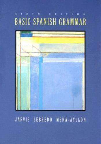Basic Spanish Grammar - Paperback By Jarvis, Ana - GOOD Basic Spanish Grammar - Paperback By Jarvis, Ana - GOOD
