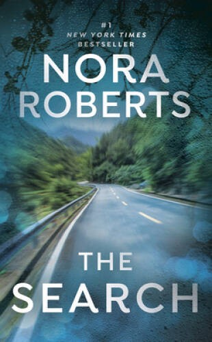 The Search - Mass Market Paperback By Roberts, Nora - GOOD The Search - Mass Market Paperback By Roberts, Nora - GOOD