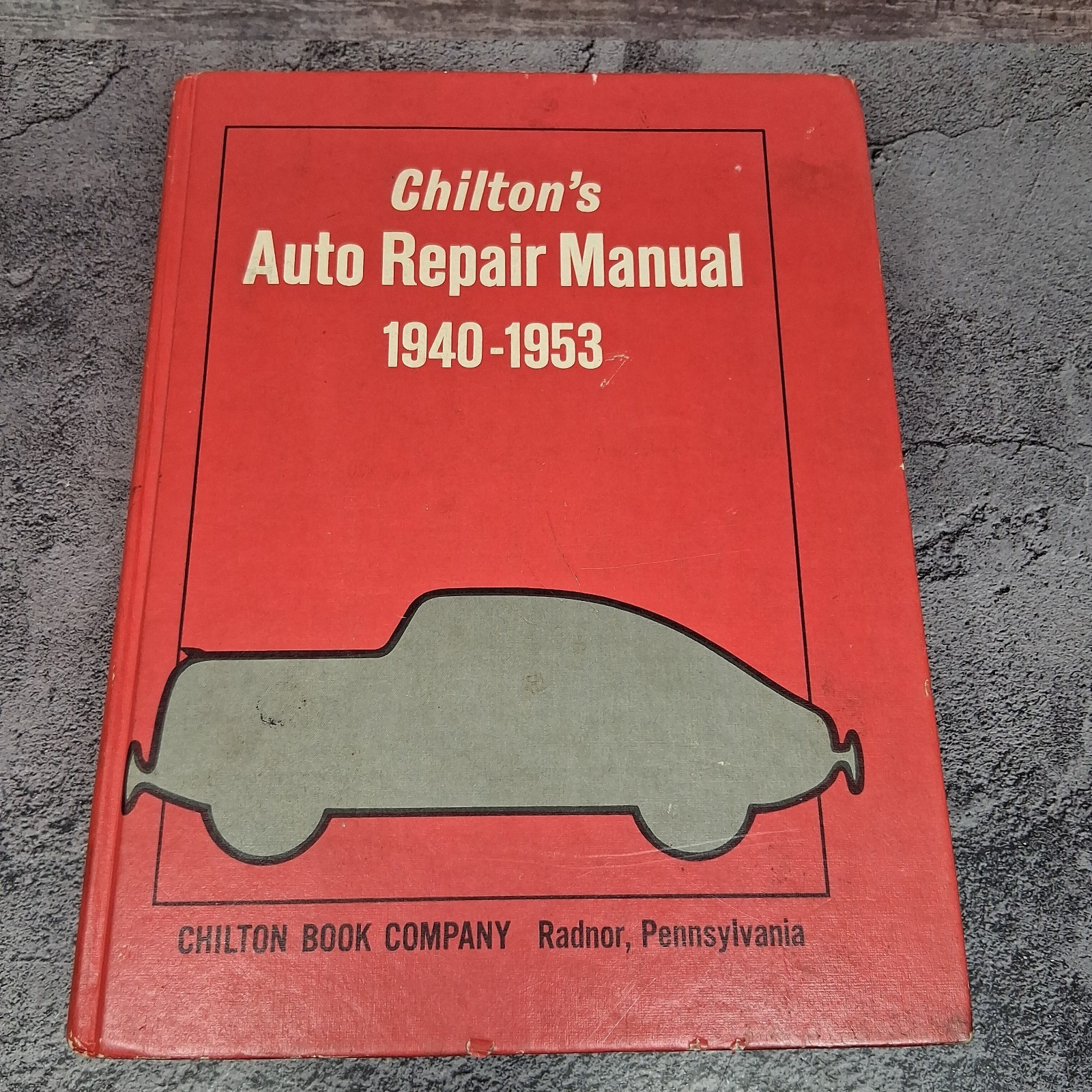 Chilton\'s Auto Repair Manual 1940-1953, Chilton Hardcover 1971 Chilton\'s Auto Repair Manual 1940-1953, Chilton Hardcover 1971