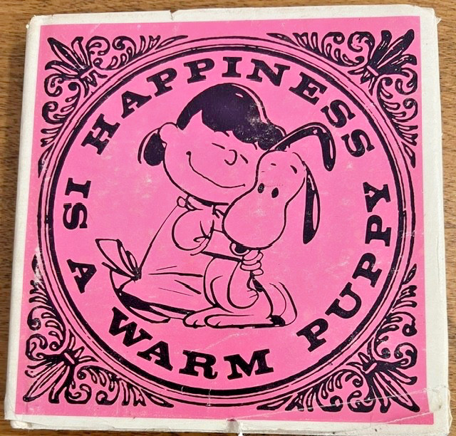 1962 Happiness Is A Warm Puppy Book Charles M. Schulz Peanuts DJ First Edition 1962 Happiness Is A Warm Puppy Book Charles M. Schulz Peanuts DJ First Edition