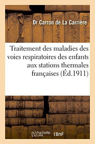 Le Traitement des maladies des voies respiratoires des enfants                 