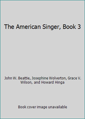 The American Singer, Book 3 The American Singer, Book 3