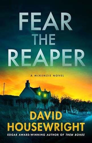 Fear the Reaper A McKenzie Nov - GOOD Fear the Reaper A McKenzie Nov - GOOD