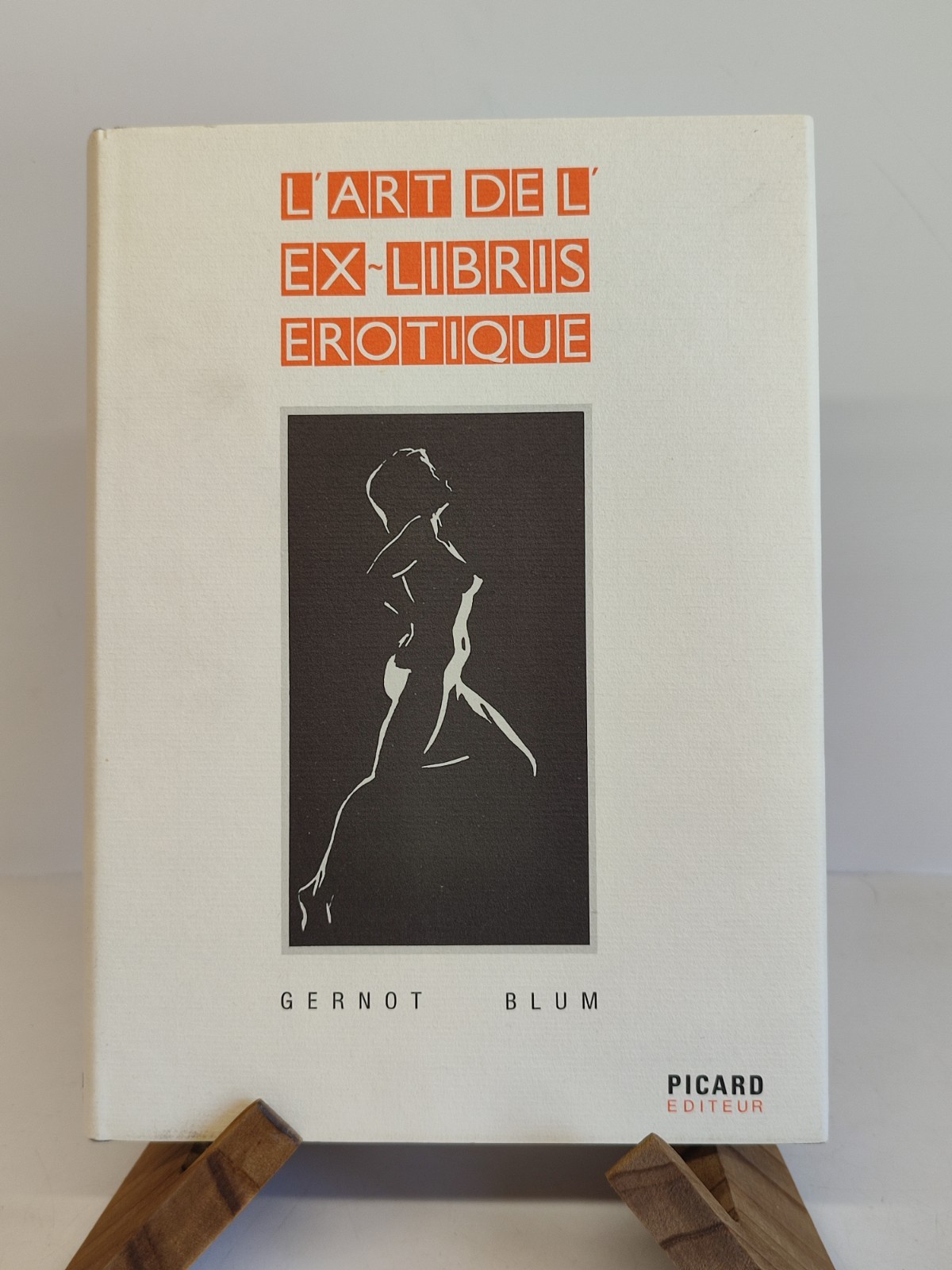 Gernot Blum L\'art de L\'ex Libris Erotique 1990 First Edition Signed HB 