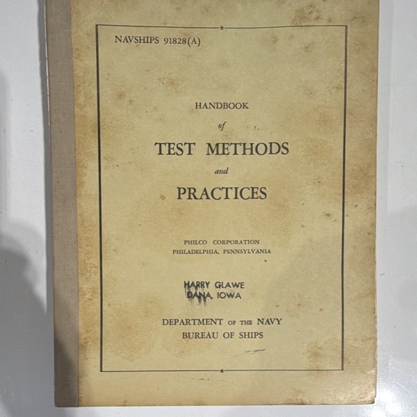 Vintage 1955 Navy Bureau of Ships NAVSHIPS 91828(A) Test Methods Handbook Philco Vintage 1955 Navy Bureau of Ships NAVSHIPS 91828(A) Test Methods Handbook Philco