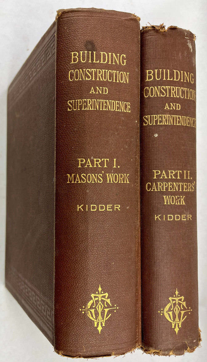 1908- 9 Building Construction & Superintendence 2 Vols. Masons & Carpenters Work