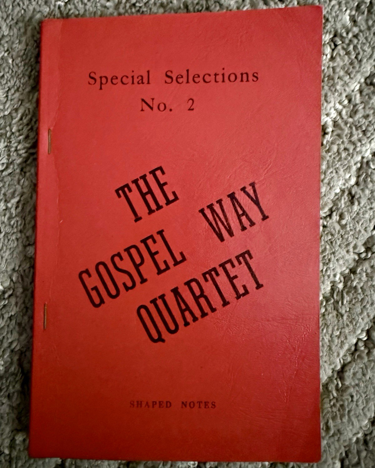 The Gospelway Quartet Special Selections No. 2 Shaped Notes Song Book Quartet