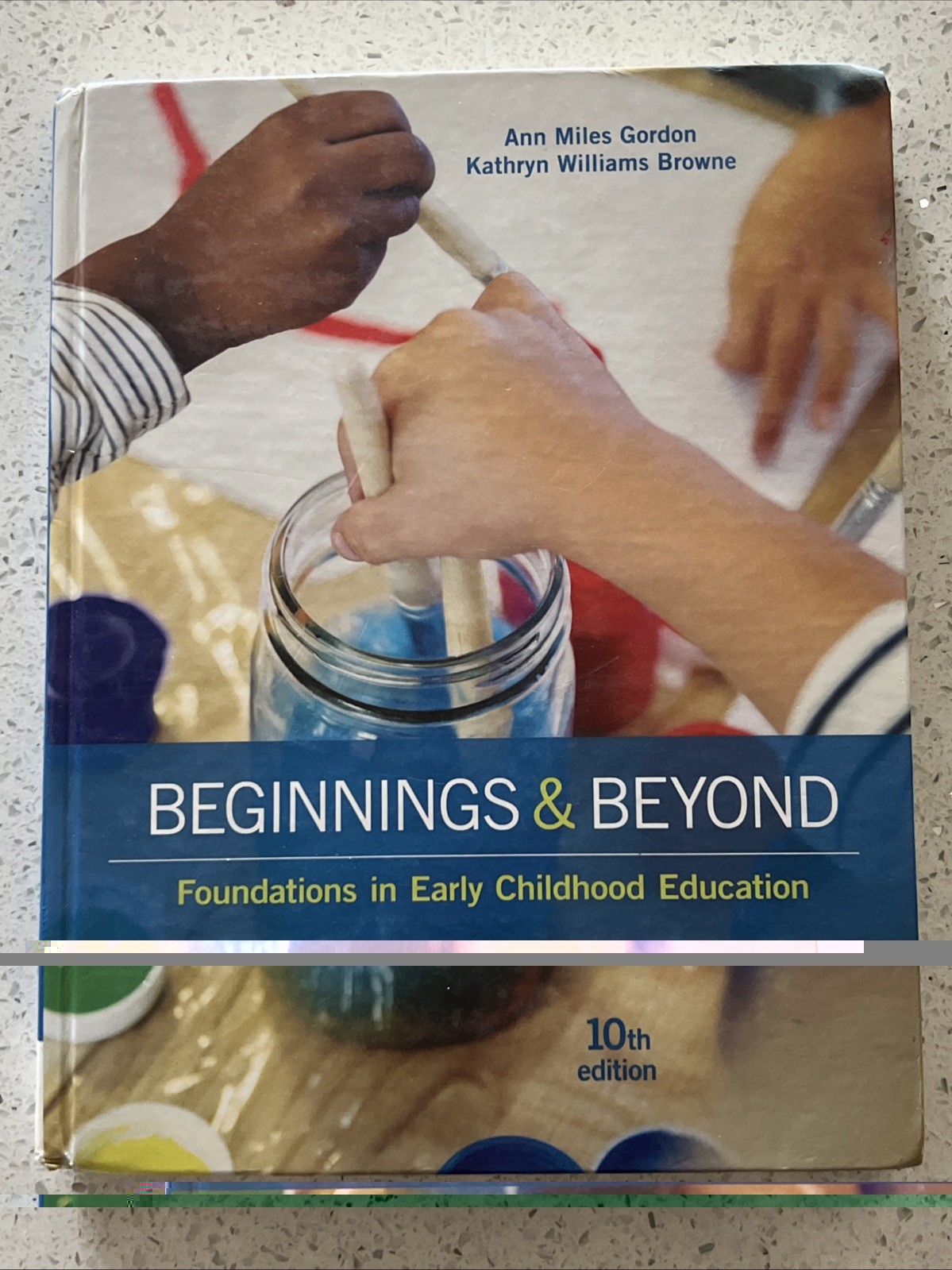 Beginnings & Beyond: Foundations in Early Childhood Education, 10th Edition