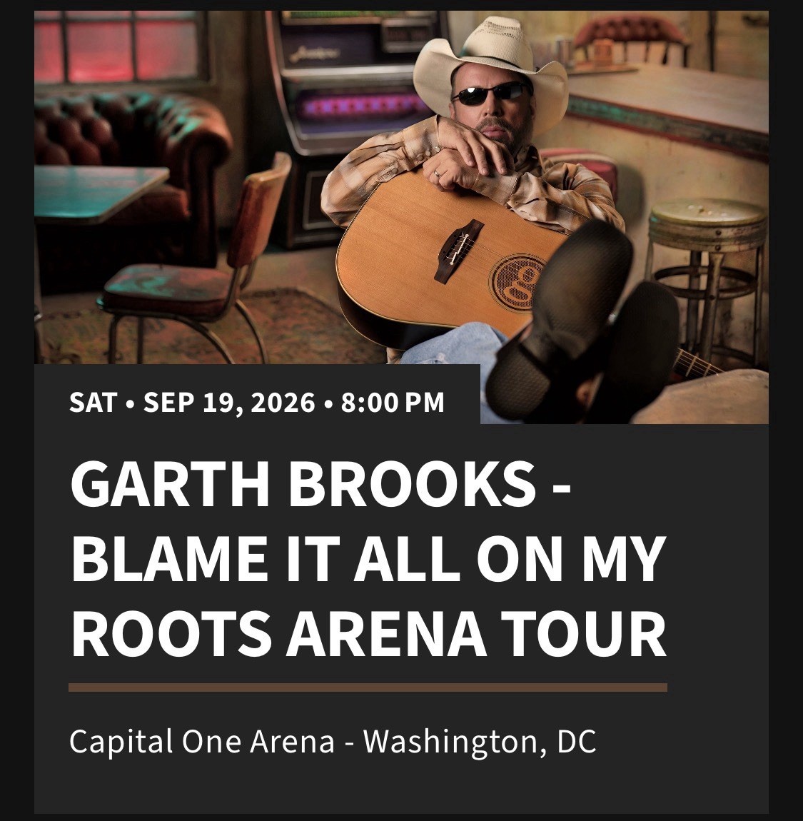 Garth Brooks Washington DC Blame It All On My Roots Tour September 19 2026 8 PM Garth Brooks Washington DC Blame It All On My Roots Tour September 19 2026 8 PM