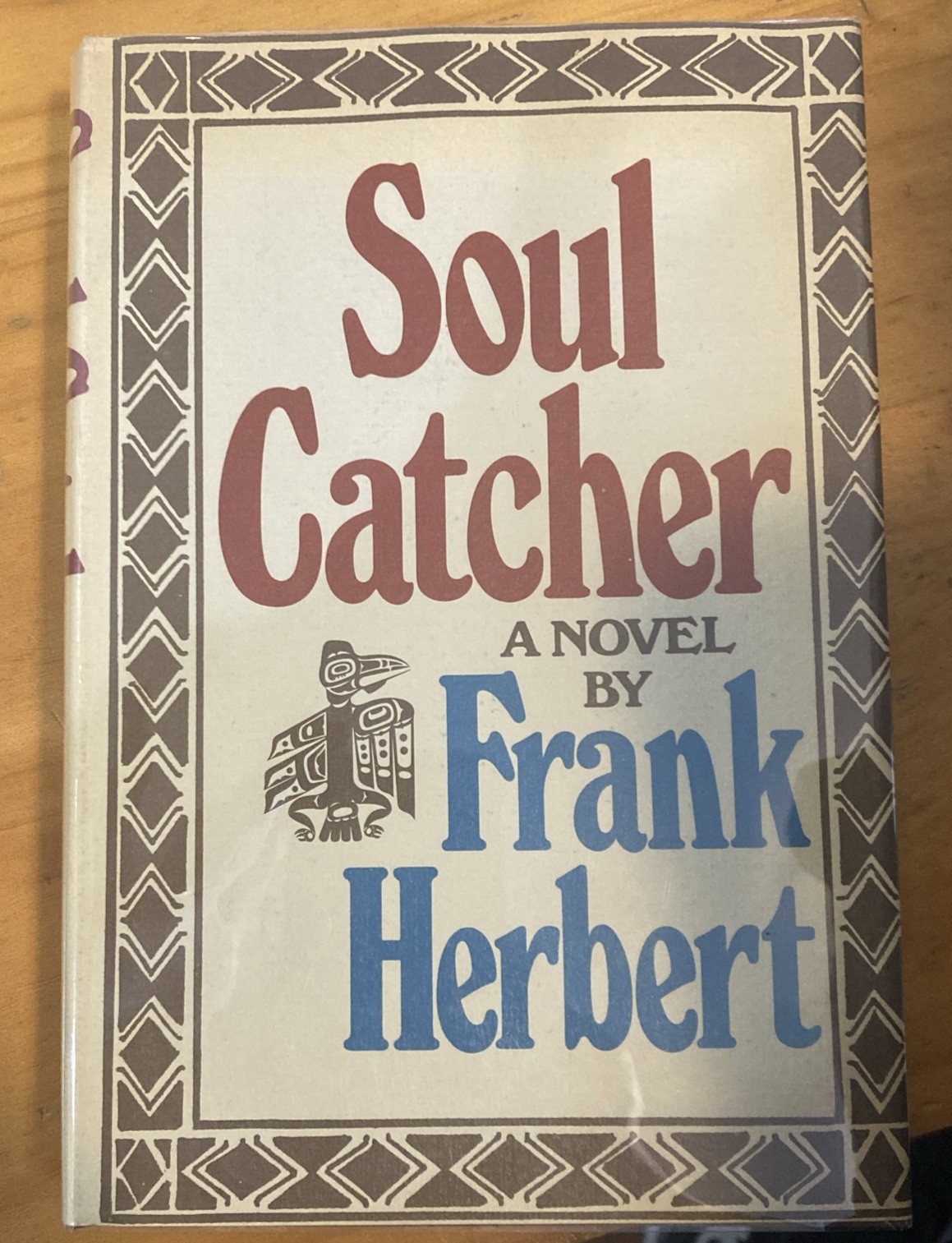 Frank Herbert / Soul Catcher 1st Edition in DJ 1972 Fine condition Frank Herbert / Soul Catcher 1st Edition in DJ 1972 Fine condition