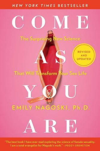 Come As You Are: Revised and Updated : The Surprising New Science That Will... Come As You Are: Revised and Updated : The Surprising New Science That Will...