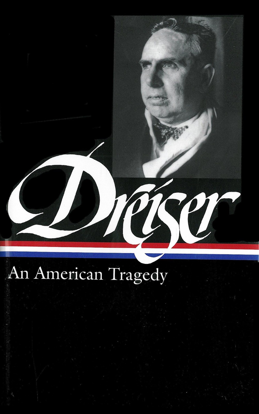 Theodore Dreiser: An American Tragedy (Library of America No.140)