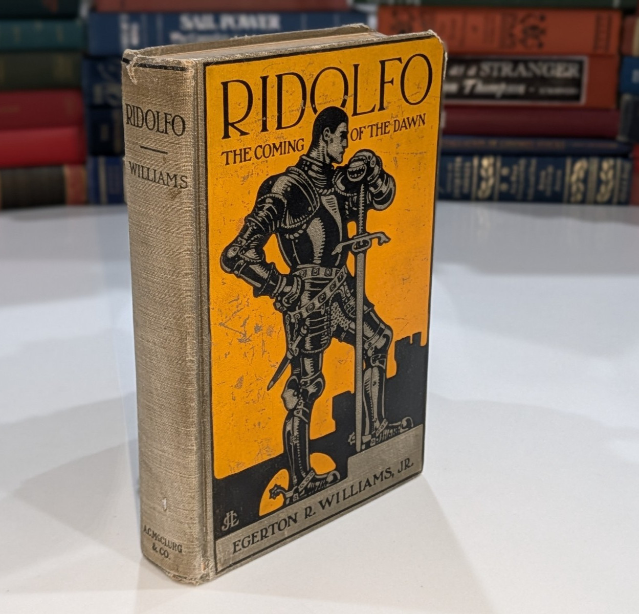 Ridolfo The Coming of Dawn - Egerton R. Williams | 1906 | 1st Ed. 1st Printing