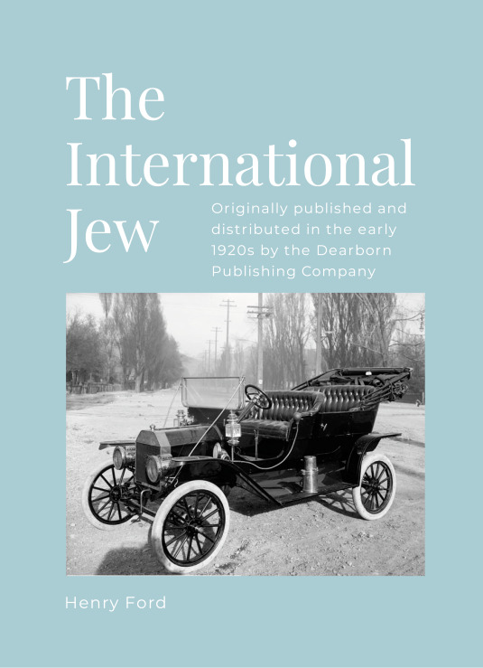 The International Jew (all 4 volumes) by Henry Ford Reprint 2024