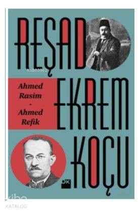 Ahmed Rasim-Ahmed Refik Ahmed Rasim-Ahmed Refik