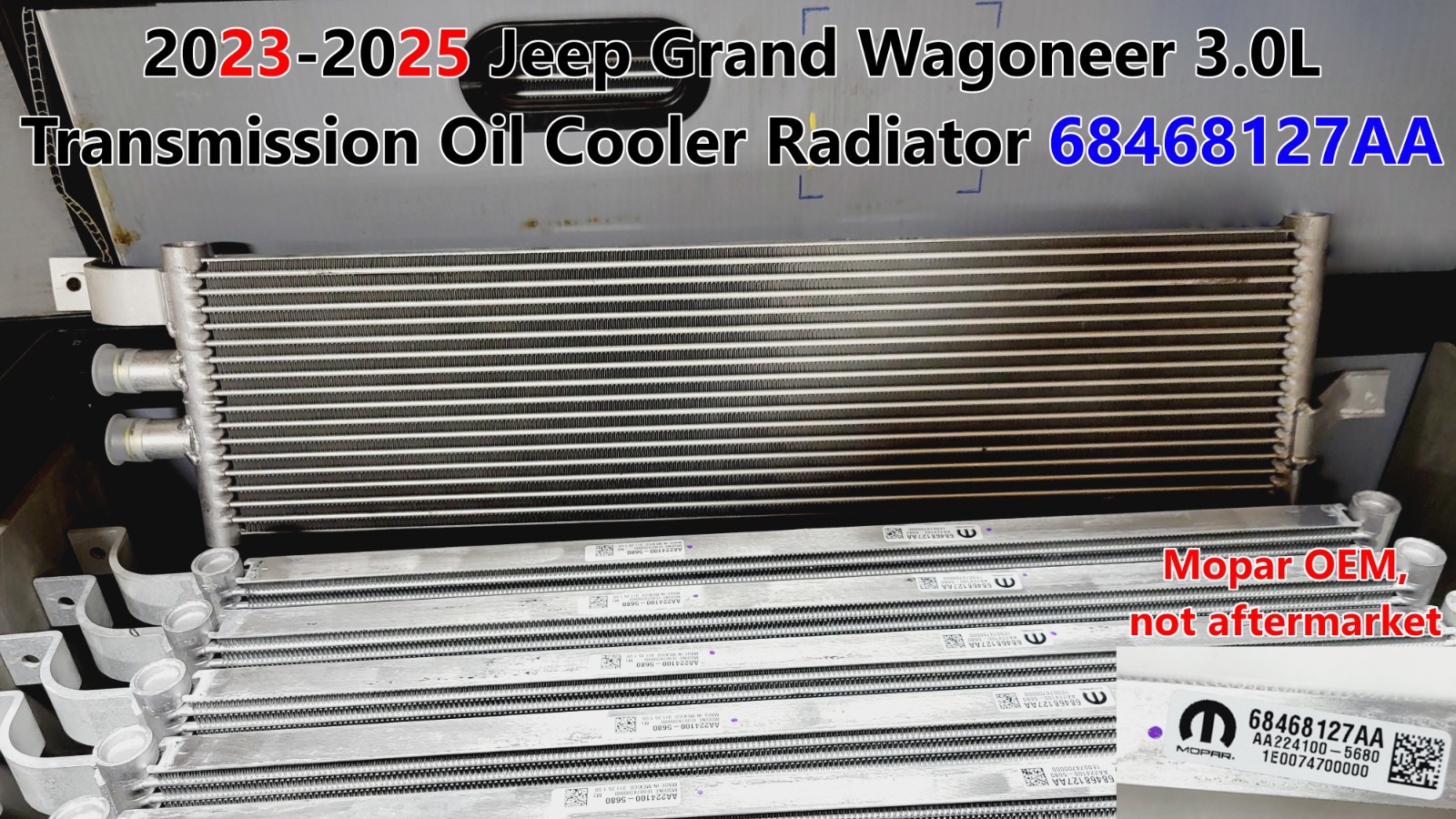 2023-2025 Jeep Grand Wagoneer 3.0L Transmission Oil Cooler Radiator 68468127AA