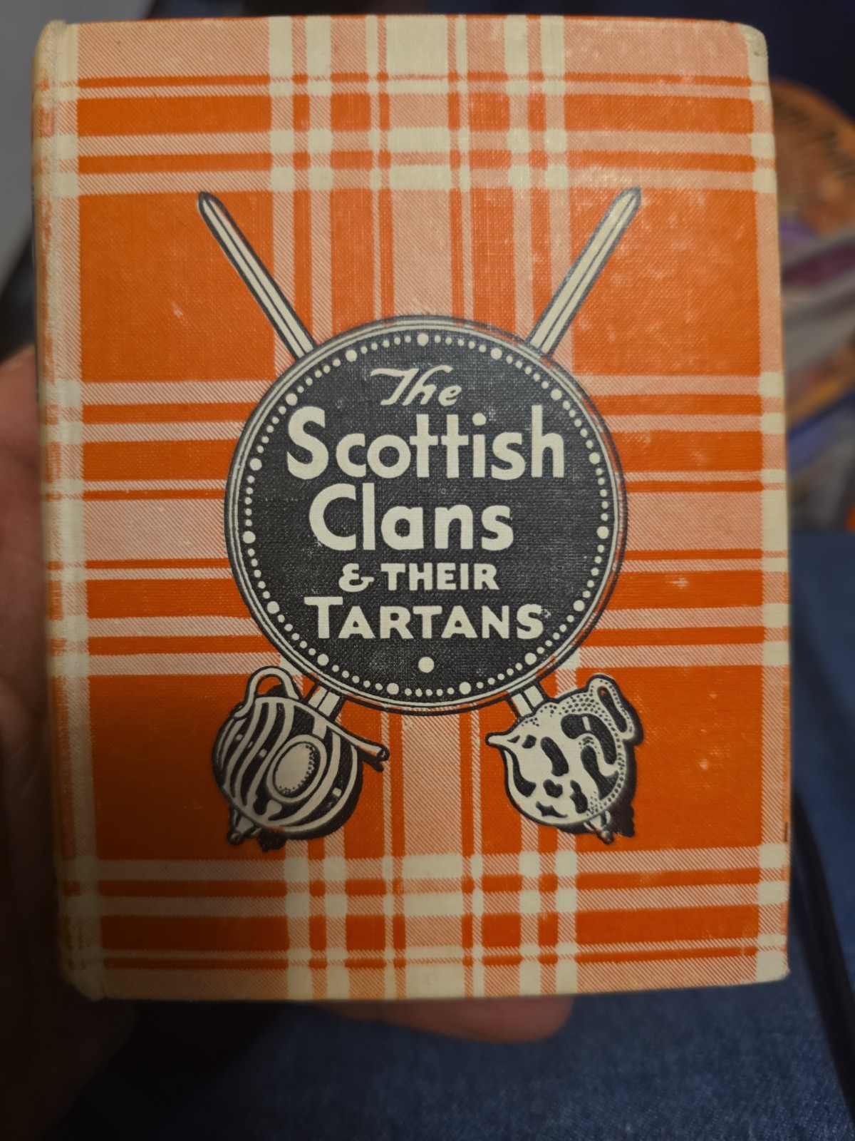 The Scottish Clans & Their Tartans 37th Edition History Of Each Clan And Septs The Scottish Clans & Their Tartans 37th Edition History Of Each Clan And Septs
