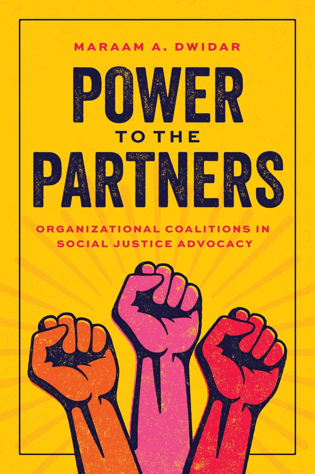 Power to the Partners: Organizational Coalition, Dwidar, Dwidar,..