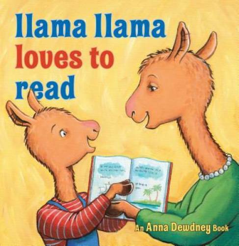 Llama Llama Loves to Read - Hardcover By Dewdney, Anna - VERY GOOD