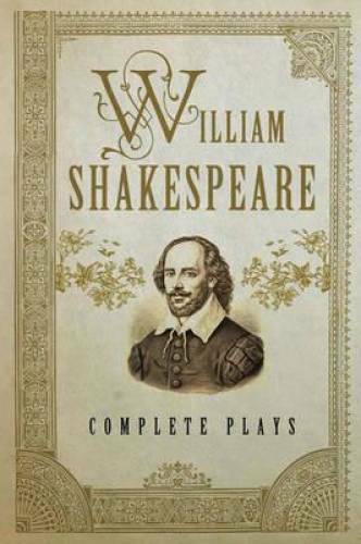 William Shakespeare: Complete Plays (Fall River Classics) - Hardcover - GOOD William Shakespeare: Complete Plays (Fall River Classics) - Hardcover - GOOD