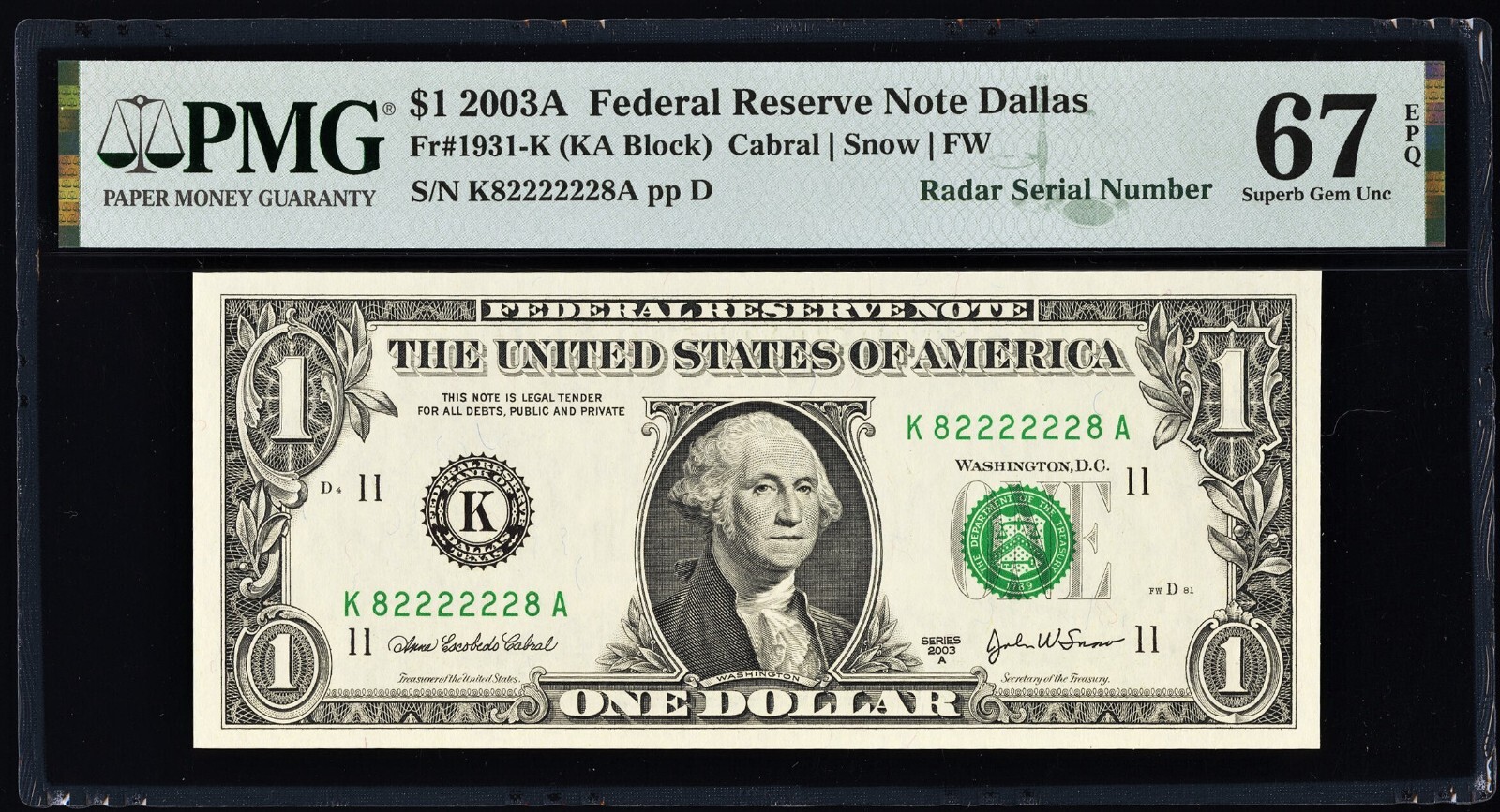 2003A $1 Super Radar Fancy Serial Number 82222228 PMG Superb 67 EPQ