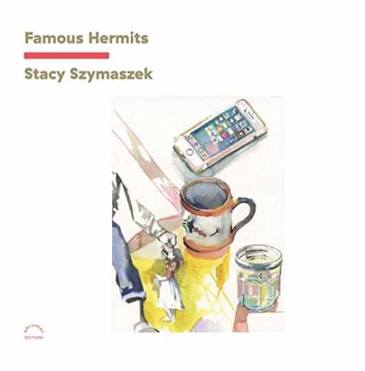 Famous Hermits - Paperback, by Szymaszek Stacy - Very Good Famous Hermits - Paperback, by Szymaszek Stacy - Very Good