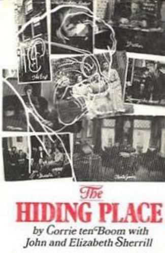 The Hiding Place by Corrie Ten Boom The Hiding Place by Corrie Ten Boom