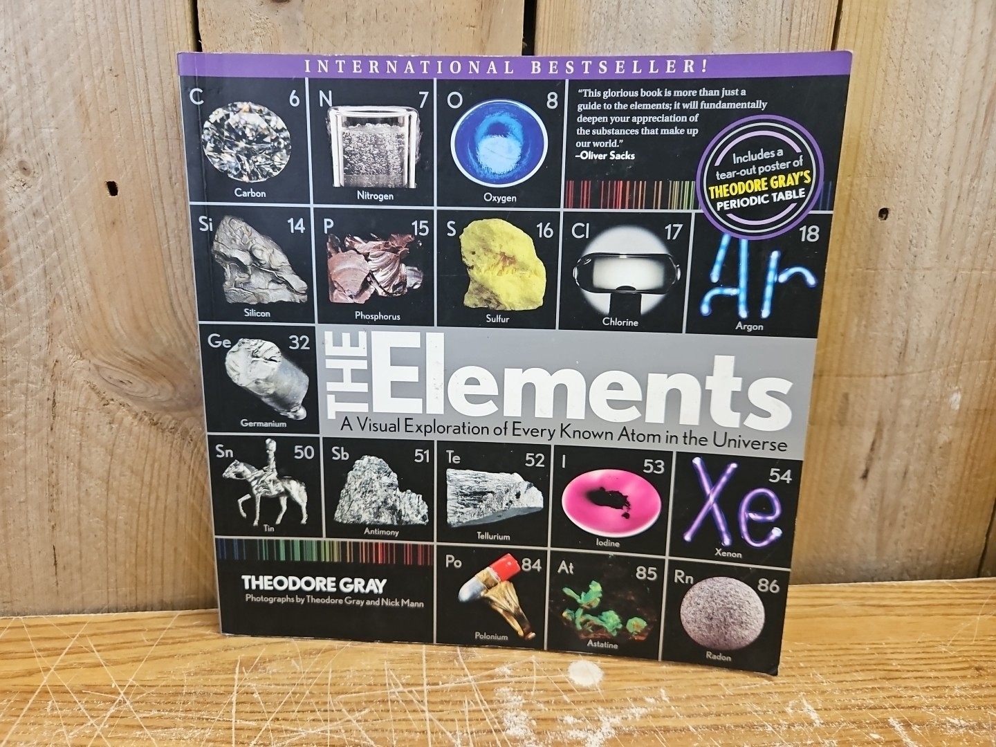 Elements: A Visual Exploration of Every Known Atom in the Universe by Gray,