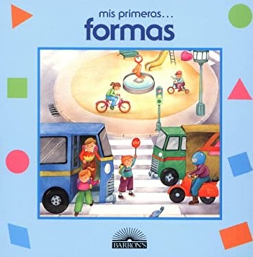 Mi Primeros Formas : Shapes J. M., Sánchez, Isidro, Elena, H. Par