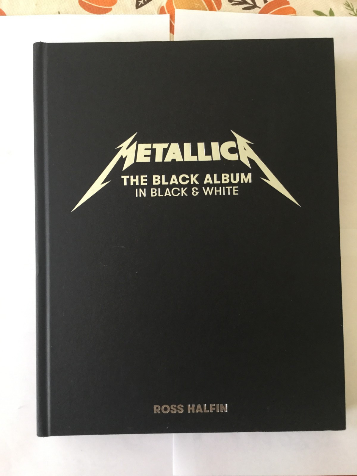 Metallica: The Black Album in Black & White: by Ross Halfin H/C NO D/J VG Metallica: The Black Album in Black & White: by Ross Halfin H/C NO D/J VG
