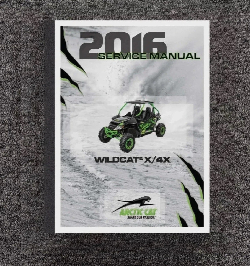2016 UTV SIDE BY SIDE WILDCAT Service Repair Manual Fits ARCTIC CAT 4X X SE 0660