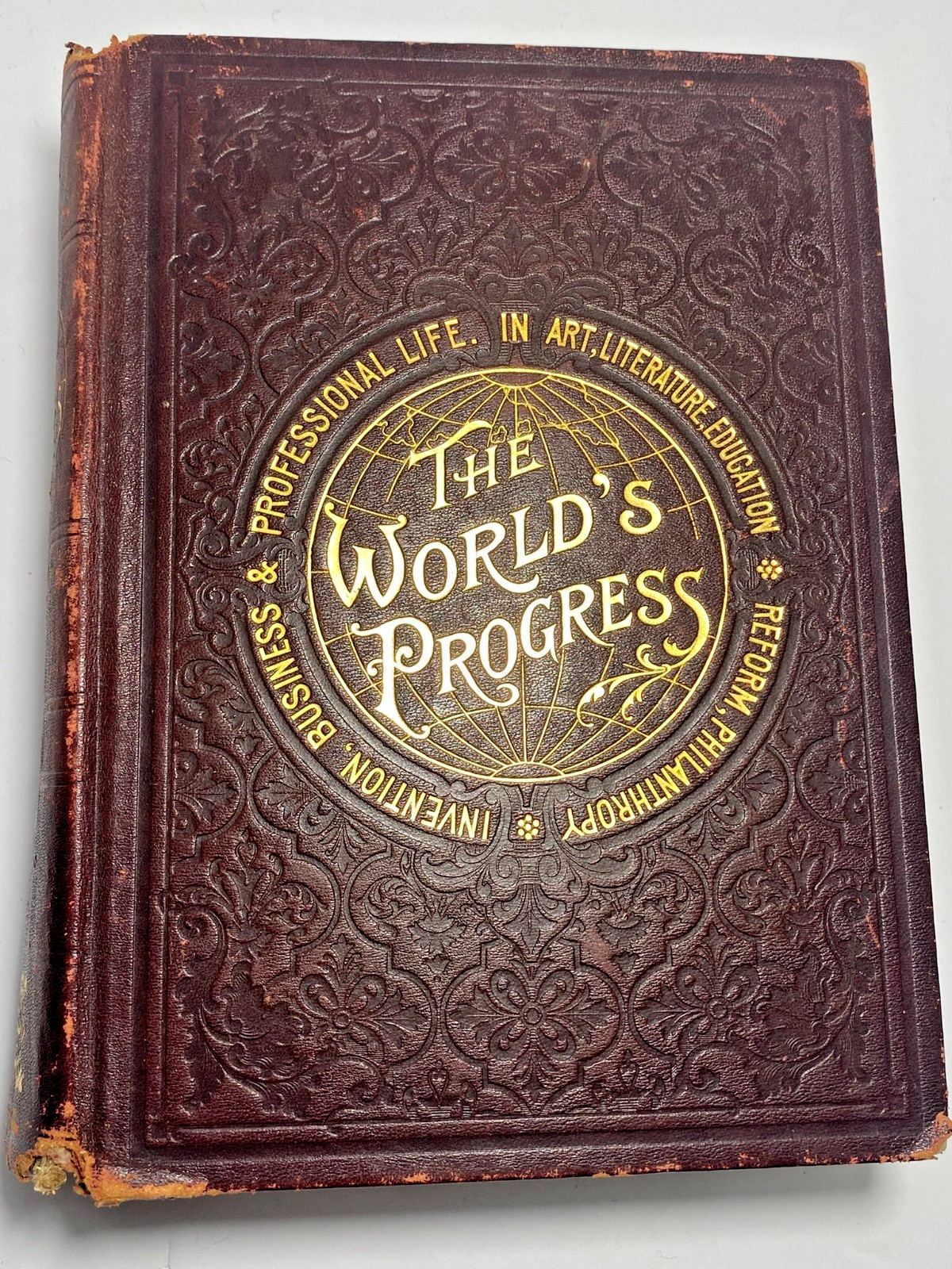 1897 Victorian Book The World's Progress Illustrated William C. King Hardcover