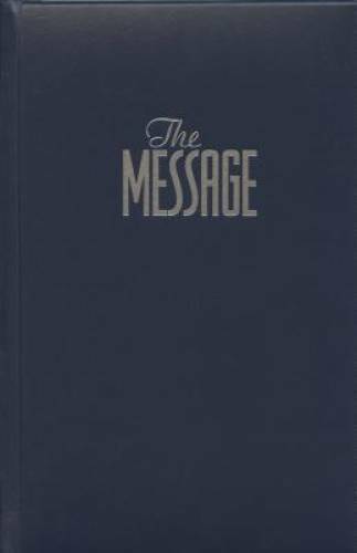 The Message: The Bible in Contemporary Language : Numbered Edition - GOOD The Message: The Bible in Contemporary Language : Numbered Edition - GOOD